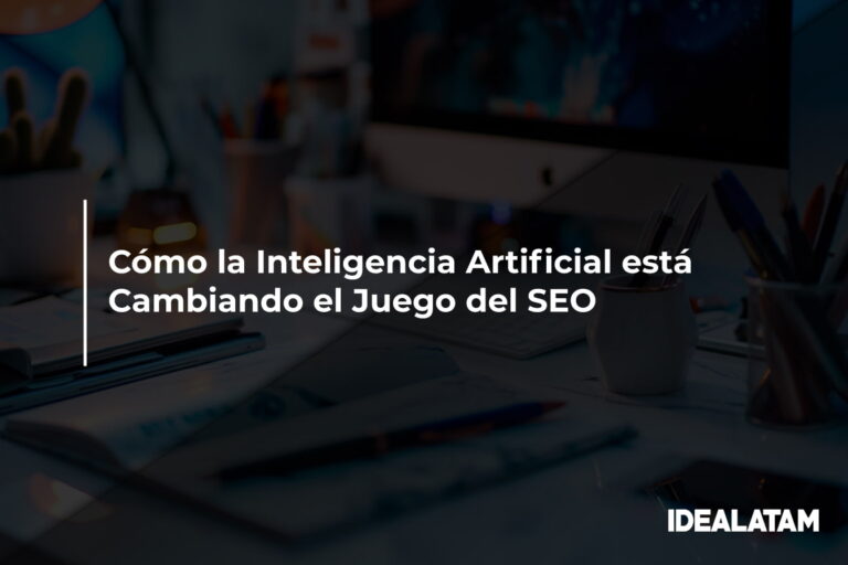 Cómo la Inteligencia Artificial está Cambiando el Juego del SEO