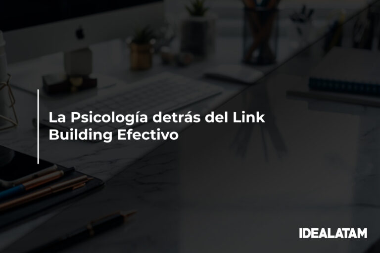 La Psicología detrás del Link Building Efectivo