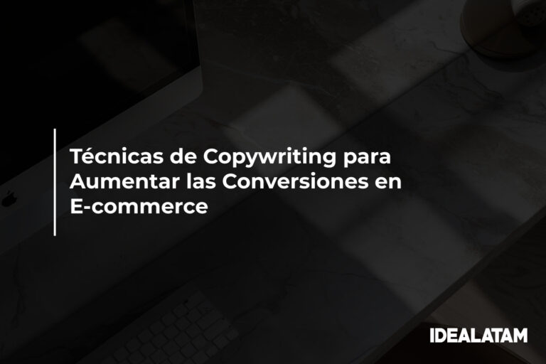 Técnicas de Copywriting para Aumentar las Conversiones en E-commerce