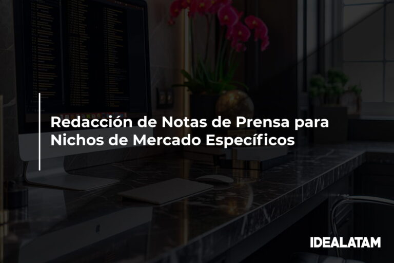 Redacción de Notas de Prensa para Nichos de Mercado Específicos