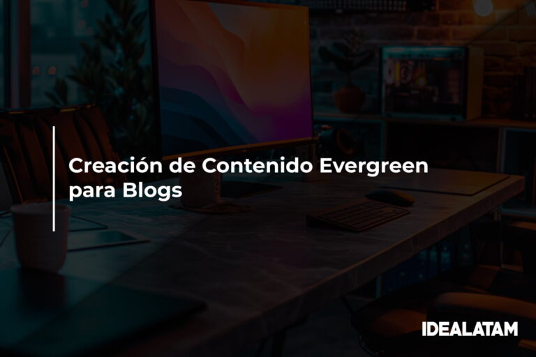 Creación de Contenido Evergreen para Blog