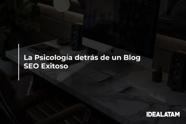 La Psicología detrás de un Blog SEO Exitoso