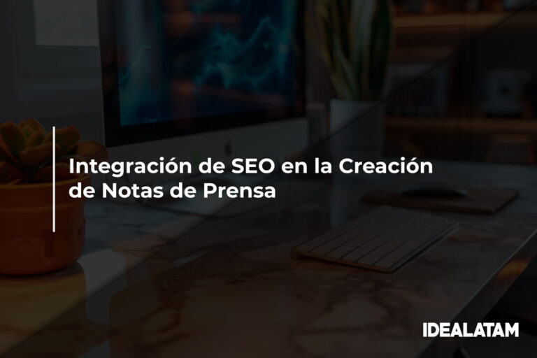 Integración de SEO en la Creación de Notas de Prensa