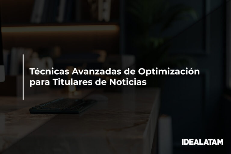 Técnicas Avanzadas de Optimización para Titulares de Noticias