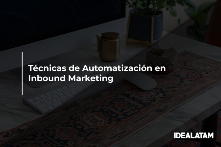 Técnicas de Automatización en Inbound Marketing