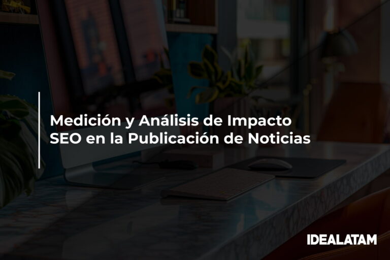 Medición y Análisis de Impacto SEO en la Publicación de Noticias