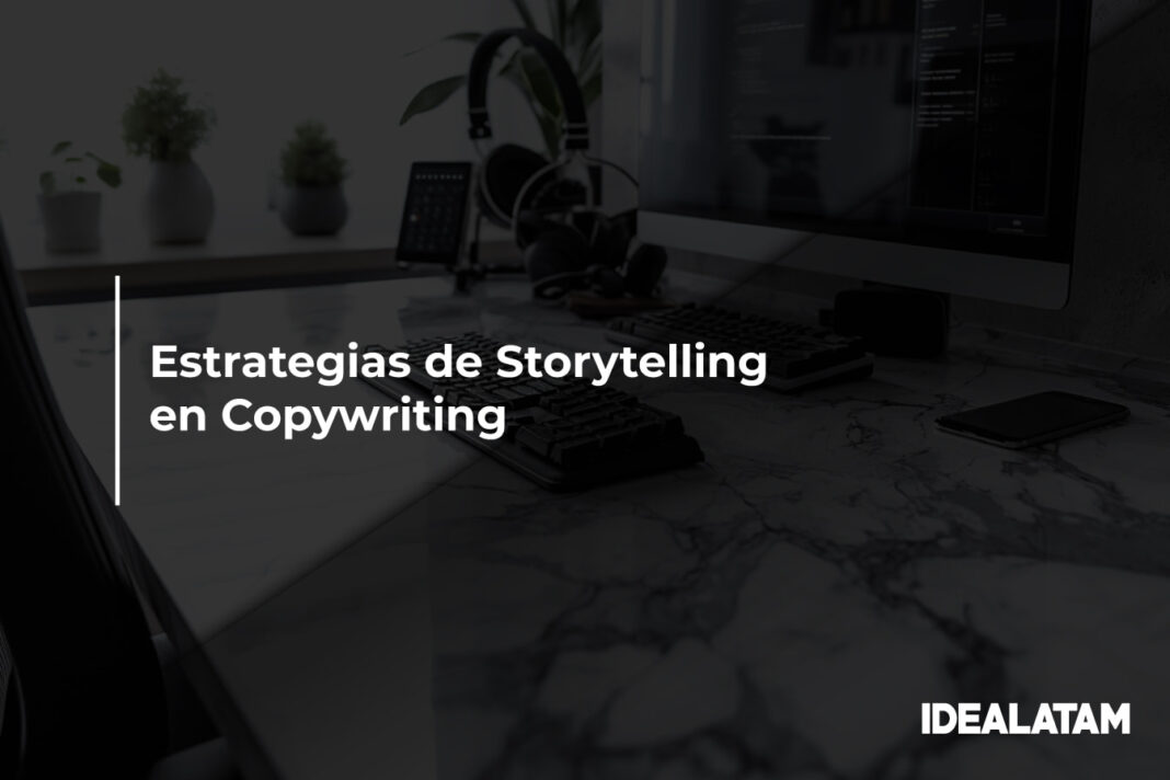 Estrategias de Storytelling en Copywriting