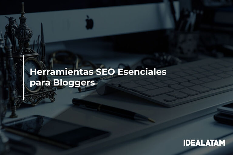 Herramientas SEO Esenciales para Bloggers
