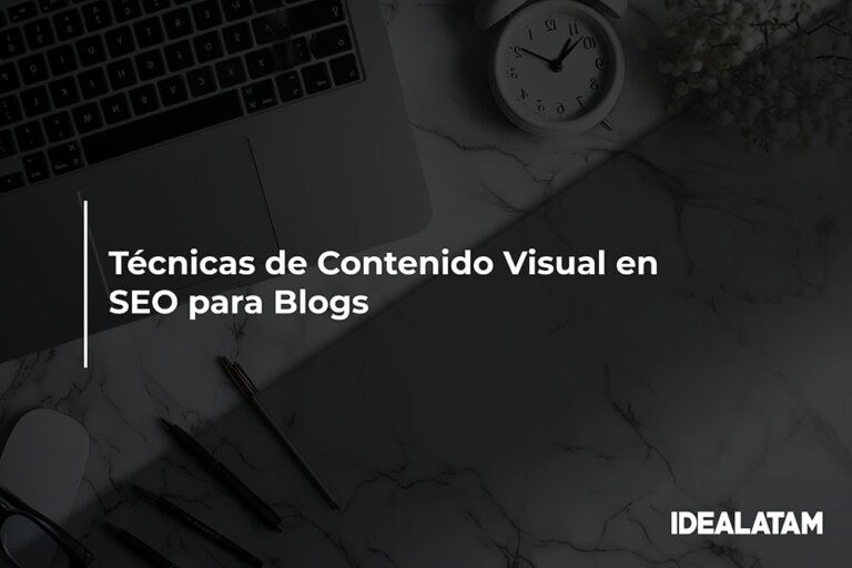 Técnicas de Contenido Visual en SEO para Blogs