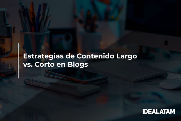 Estrategias de Contenido Largo vs. Corto en Blogs