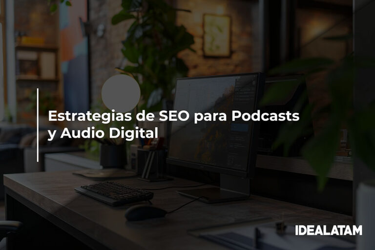 Estrategias de SEO para Podcasts y Audio Digital