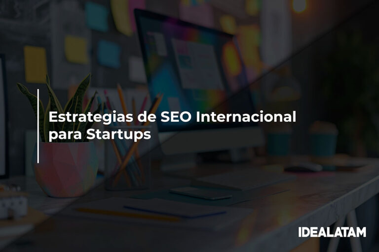 Estrategias de SEO Internacional para Startups