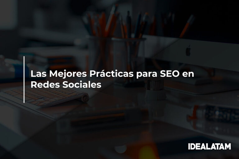 Las Mejores Prácticas para SEO en Redes Sociales